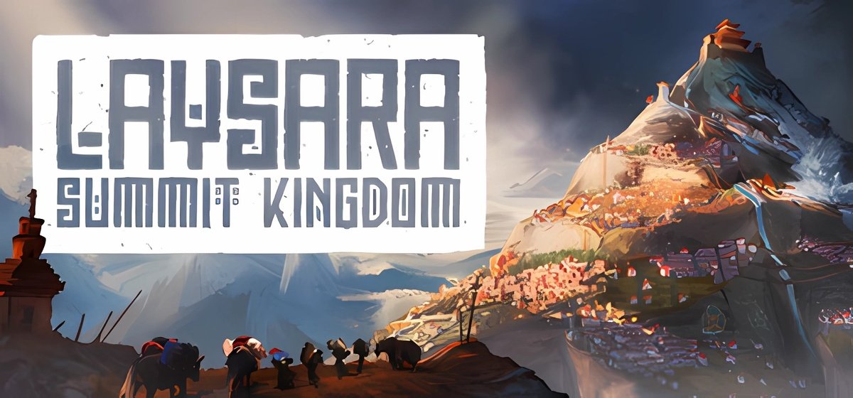 Summit kingdom. Laysara Summit Kingdom игра. Laysara: Summit Kingdom.