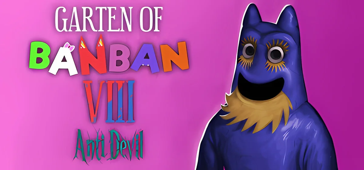 Garten of Banban 8 Anti Devil Build 19775222