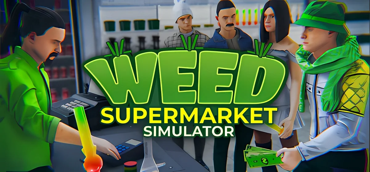 Weed Supermarket Simulator Build 23430799